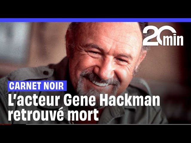 ⁣Etats-Unis : L’acteur Gene Hackman, star de « French Connection », est mort à 95 ans