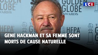 ⁣Mort de Gene Hackman et de sa femme : les causes des décès révélées｜LCI