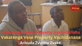 ⁣Vakatenga Vese Property Vachidanana, Vakatenga Vese Property Vachidanana,Arikuda Zvunhu Zvake