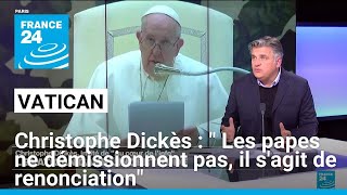 ⁣Christophe Dickès : " Les papes ne démissionnent pas, il s'agit de renonciation" • FR