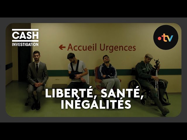 ⁣Liberté, santé, inégalités - Cash investigation