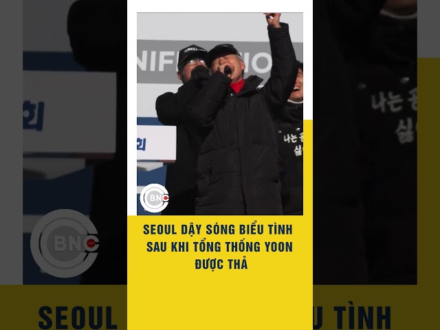 ⁣Seoul dậy sóng biểu tình sau khi Tổng thống Yoon được thả | BNC Now