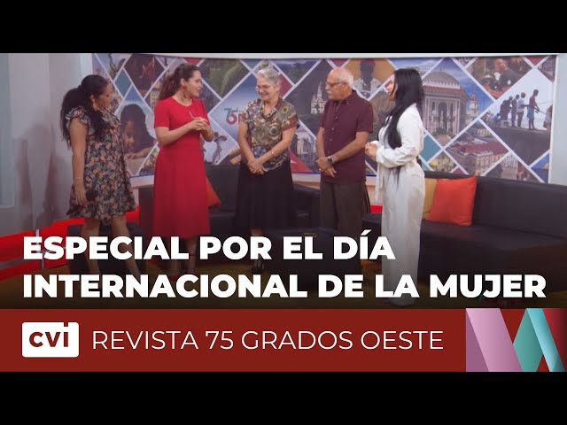 ⁣Emisión especial por el Día Internacional de la Mujer - Revista 75 grados oeste