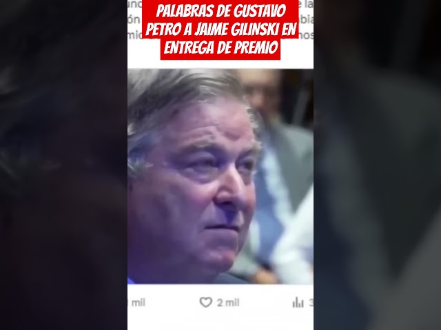 ⁣PALABRAS DE GUSTAVO PETRO A JAIME GILINSKI EN ENTREGA DE PREMIO