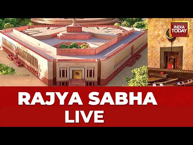 ⁣Rajya Sabha LIVE: Parliament Budget Session | Opposition Vs BJP | India Today Live