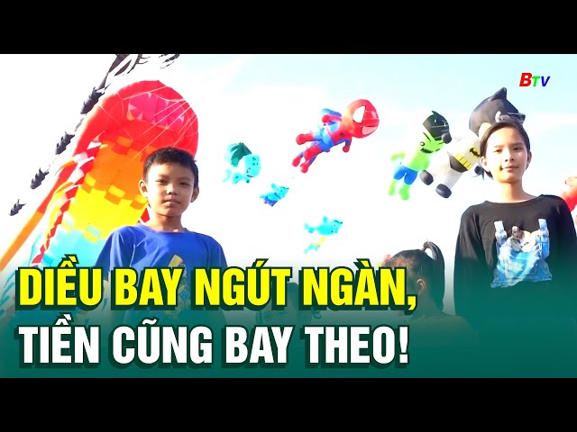 ⁣Diều bay ngút ngàn, tiền cũng bay theo! | BTV - TRUYỀN HÌNH BÌNH DƯƠNG