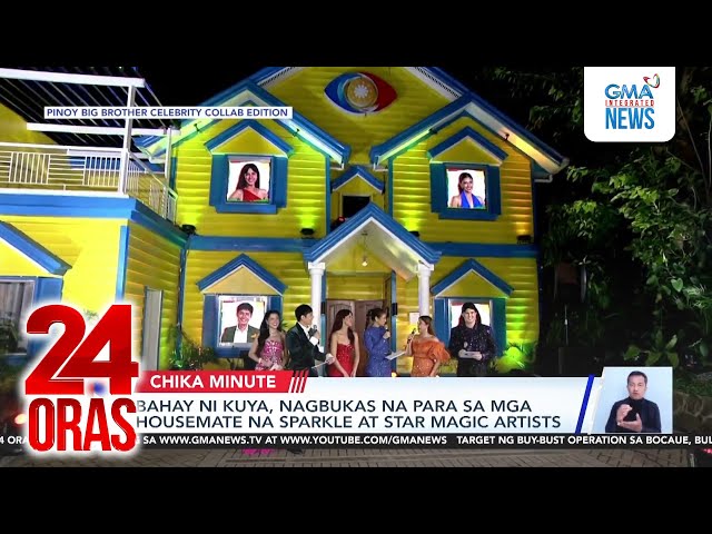 ⁣Bahay ni Kuya, nagbukas na para sa mga housemate na Sparkle at Star Magic artists | 24 Oras