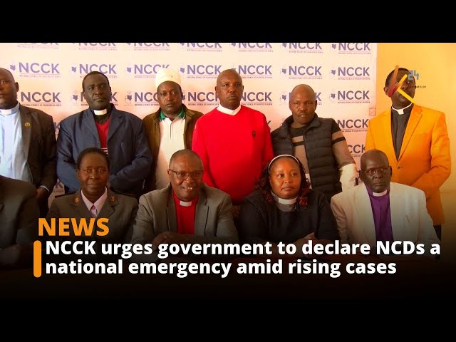 ⁣NCCK urges government to declare NCDs a national emergency amid rising cases