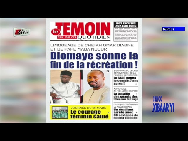 ⁣Revue Presse du 10 Mars 2025 - Pr : Mamadou Mouhamed Ndiaye