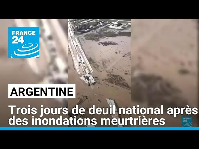 ⁣Argentine : trois jours de deuil national après des inondations meurtrières • FRANCE 24