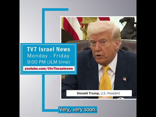 ⁣TV7 Israel News - Donald Trump, U.S. President