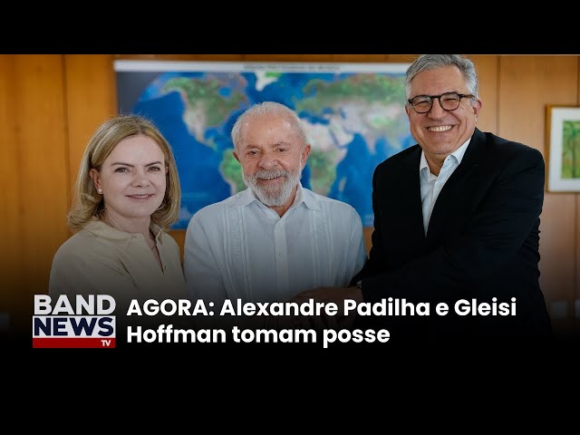 ⁣AO VIVO: Alexandre Padilha e Gleisi Hoffan tomam posse