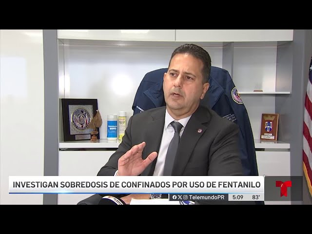 ⁣Nueve intoxicados: DCR asegura ya no queda fentanilo en cárcel de Arecibo