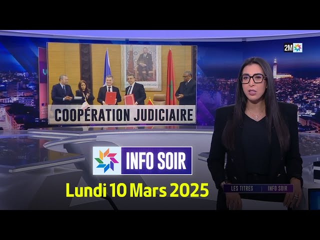 ⁣Info Soir : Lundi 10 Mars 2025