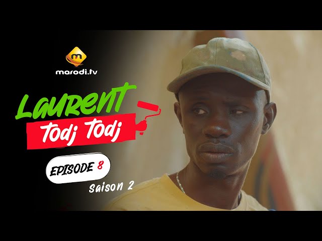 ⁣Série - Saison 2 - Laurent TODJ TODJ - Episode 08