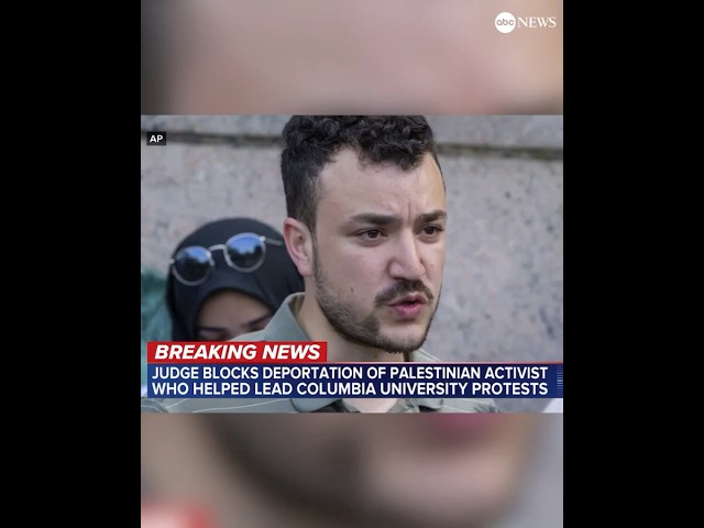 ⁣Judge blocks deportation of Palestinian activist who helped lead Columbia University protests