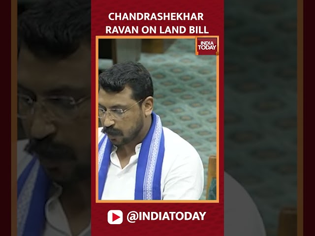 ⁣Chandrashekhar Azad Ravan Speaks On Land Bill In Parliament | India Today