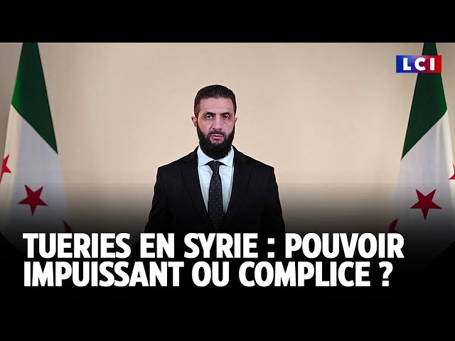 ⁣Tueries en Syrie : pouvoir impuissant ou complice ? ｜LCI