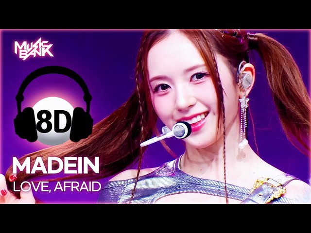 [8D Bank] MADEIN (메이딘) - LOVE, AFRAID | KBS WORLD TV 250307