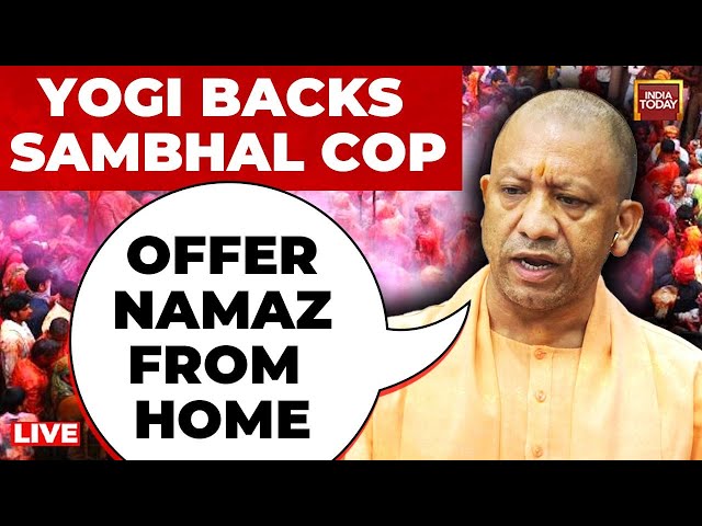 LIVE: Yogi Adityanath Backs Sambhal Cop's Remarks On Holi Celebrations Versus Friday Prayers