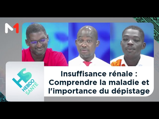 #HebdoSanté.. Insuffisance rénale : Comprendre la maladie et l'importance du dépistage