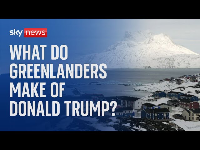 Trump forcing Greenlanders to confront their future - what do they make of him?