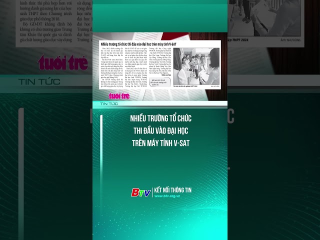 ⁣Nhiều trường tổ chức thi đầu vào đại học trên máy tính V-SAT | BTV - TRUYỀN HÌNH BÌNH DƯƠNG