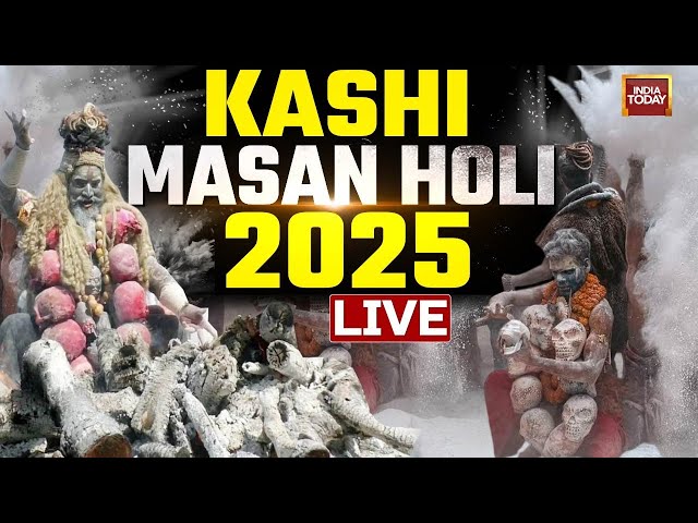 ⁣Masan Holi 2025 LIVE: Varanasi Attunes To Holi Of The Nagas, Pyre Ash Drapes Kashi  | India Today