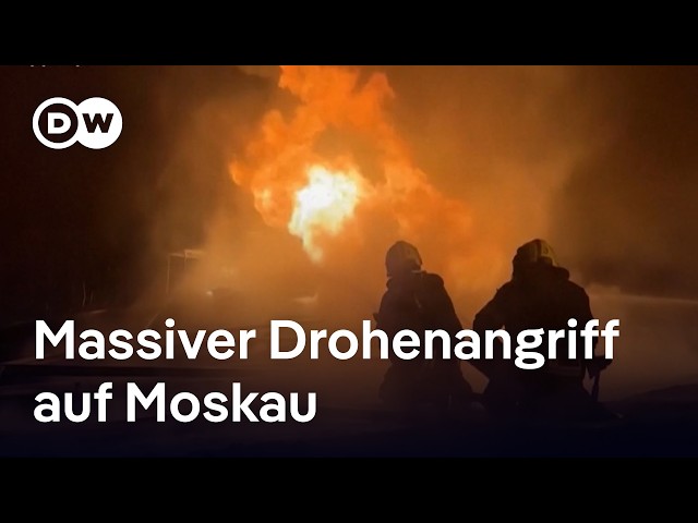 Größter ukrainischer Drohenangriff auf Moskau seit Kriegsbeginn | DW Nachrichten