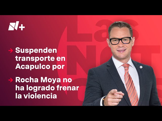 ⁣Admite Rocha Moya que no ha logrado frenar la violencia | Las Noticias - 11 de marzo de 2025