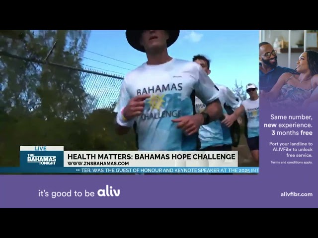 Health Matters:  Bahamas Hope Challenge