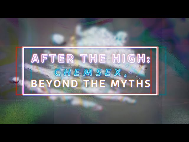 ⁣After the high: An investigation on the deadly effects of Chemsex and the myths surrounding it