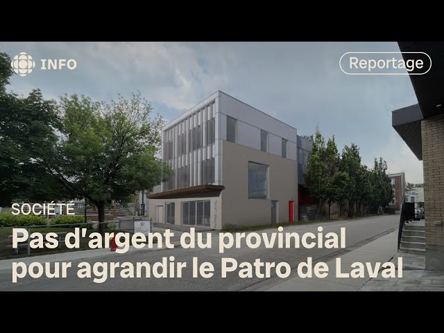 ⁣Le Patro Laval s’agrandit... sans l’aide du gouvernement Legault