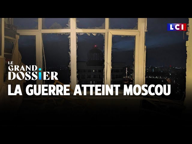 ⁣Le Grand Dossier - La guerre atteint Moscou｜LCI