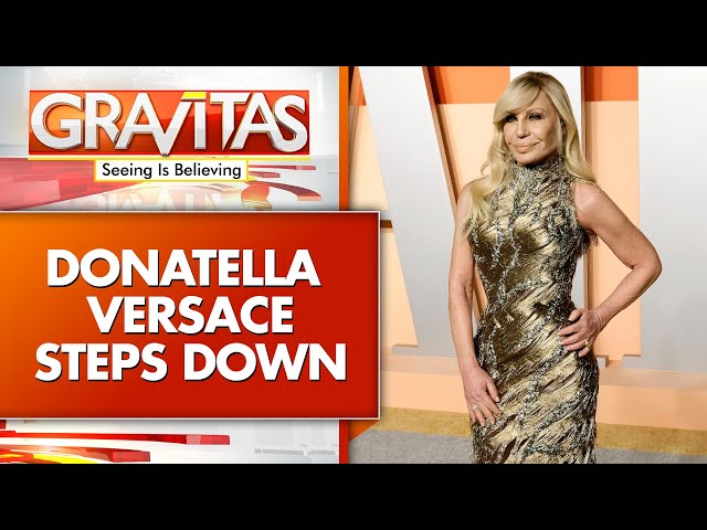 ⁣Donatella Versace Bows Out as Creative Director | The End of an Era | Gravitas