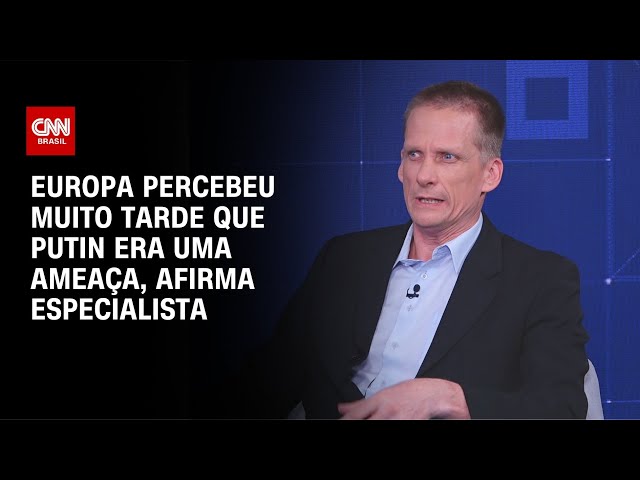 ⁣Europa percebeu muito tarde que Putin era uma ameaça, afirma especialista | WW Especial