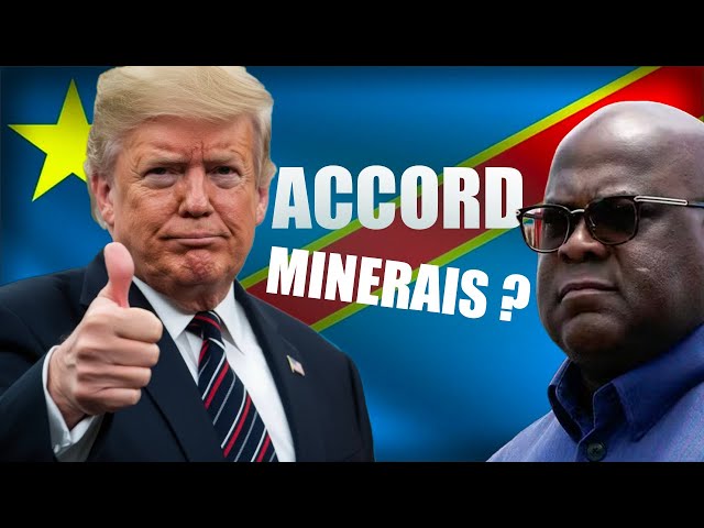 RD Congo/ Rwanda: Félix Tshisekedi doit-il signer un accord sur les minerais avec Donald Trump?