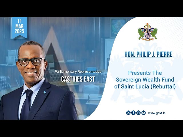 ⁣Hon. Philip J. Pierre Presents The Sovereign Wealth Fund of Saint Lucia (Rebuttal)