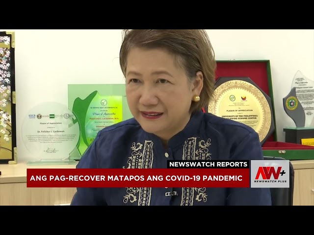 ⁣Ang pag-recover matapos ang COVID-19 pandemic | NewsWatch Reports