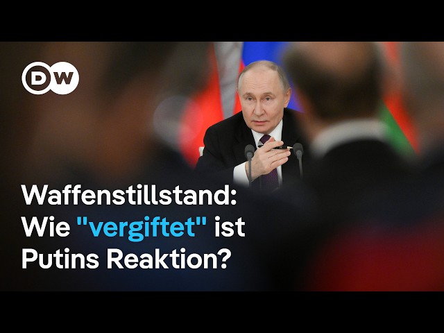 ⁣Putin will erst über Details eines Waffenstillstands beraten | DW Nachrichten