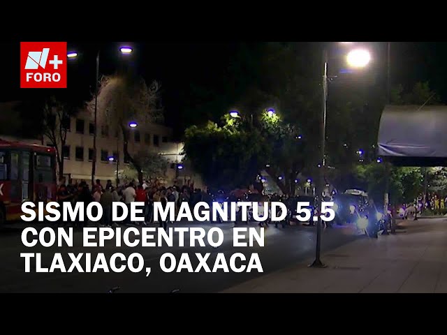 ⁣Sismo de 5.5 en Tlaxiaco, Oaxaca, activan alerta sísmica en la CDMX - Las Noticias