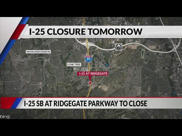 ⁣SB I-25 to close near Lone Tree for several hours Saturday