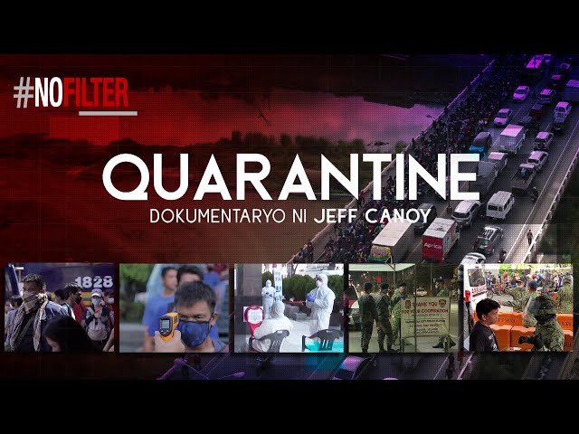 ⁣Quarantine (Full Documentary) #NoFilter | ABS-CBN News