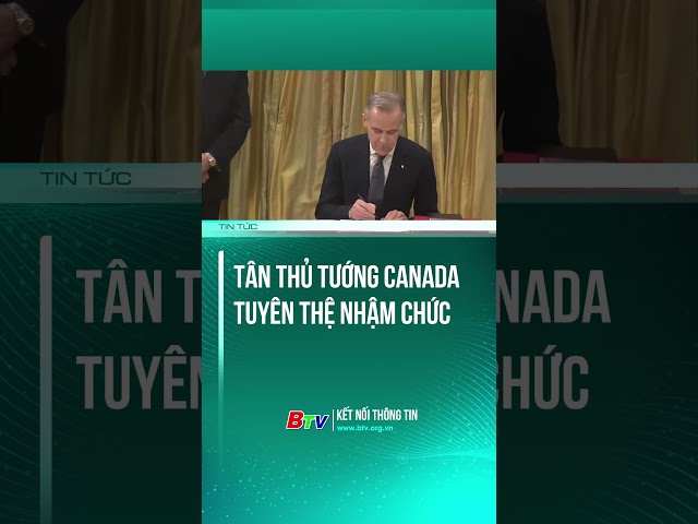 ⁣TÂN THỦ TƯỚNG CANADA TUYÊN THỆ NHẬM CHỨC