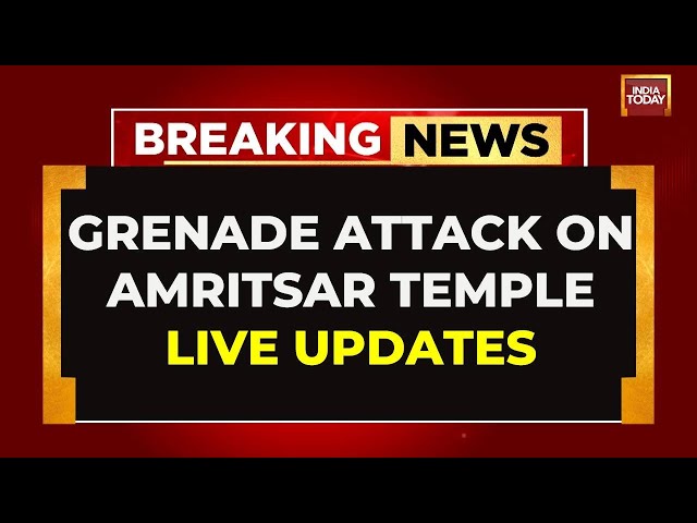 ⁣Punjab News LIVE: Grenade Attack On Temple In Amritsar, Incident Caught On Camera | India Today LIVE