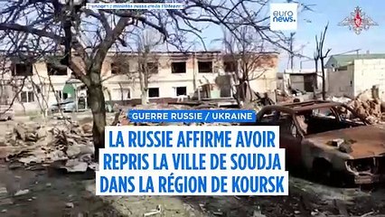 ⁣Koursk : la Russie déclare avoir repris Soudja, Poutine promet d'"épargner" les solda