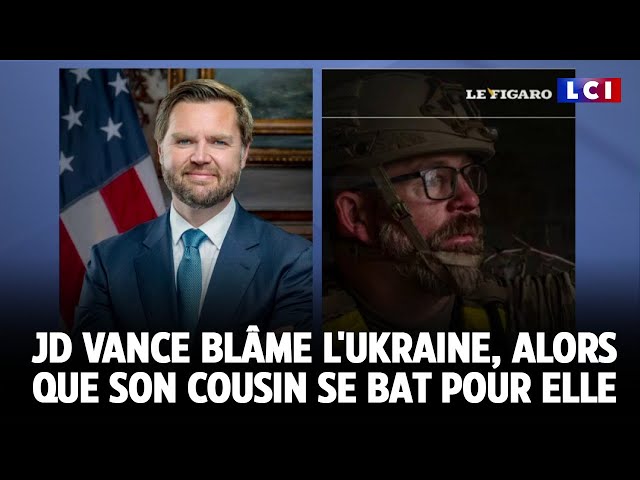 ⁣JD Vance blâme l'Ukraine, alors que son cousin "Nate" se bat pour elle...｜LCI