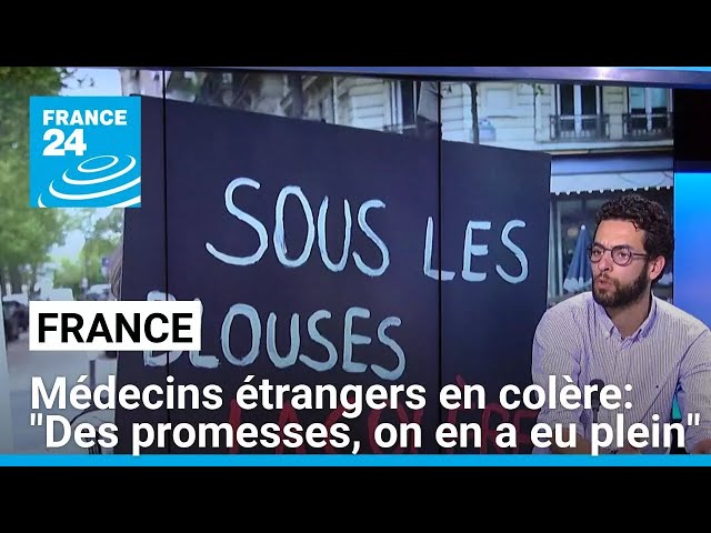 ⁣Médecins étrangers en colère: environ 300 d'entre eux en grève de la faim • FRANCE 24