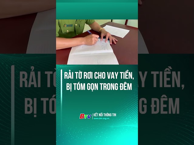 ⁣Rải tờ rơi cho vay tiền, bị tóm gọn trong đêm