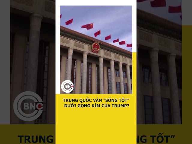 ⁣Trung Quốc vẫn "sống tốt" dưới gọng kìm của Trump?